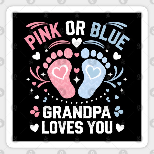 Pink or Blue Grandpa Loves You Gender Reveal Magnet by MakerMind8.2